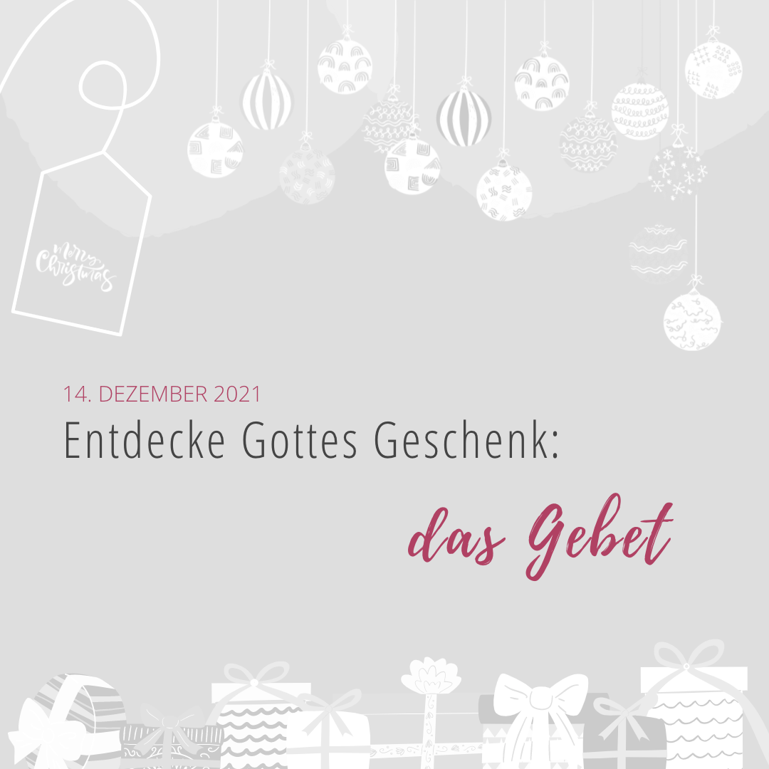 Mehr über den Artikel erfahren Entdecke Gottes Geschenk: Gebet