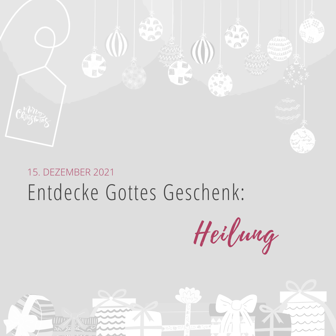 Mehr über den Artikel erfahren Entdecke Gottes Geschenk: Heilung