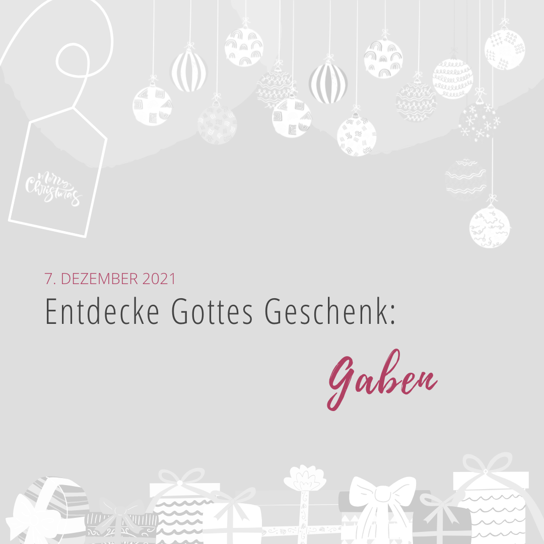 Mehr über den Artikel erfahren Entdecke Gottes Geschenk: Gaben